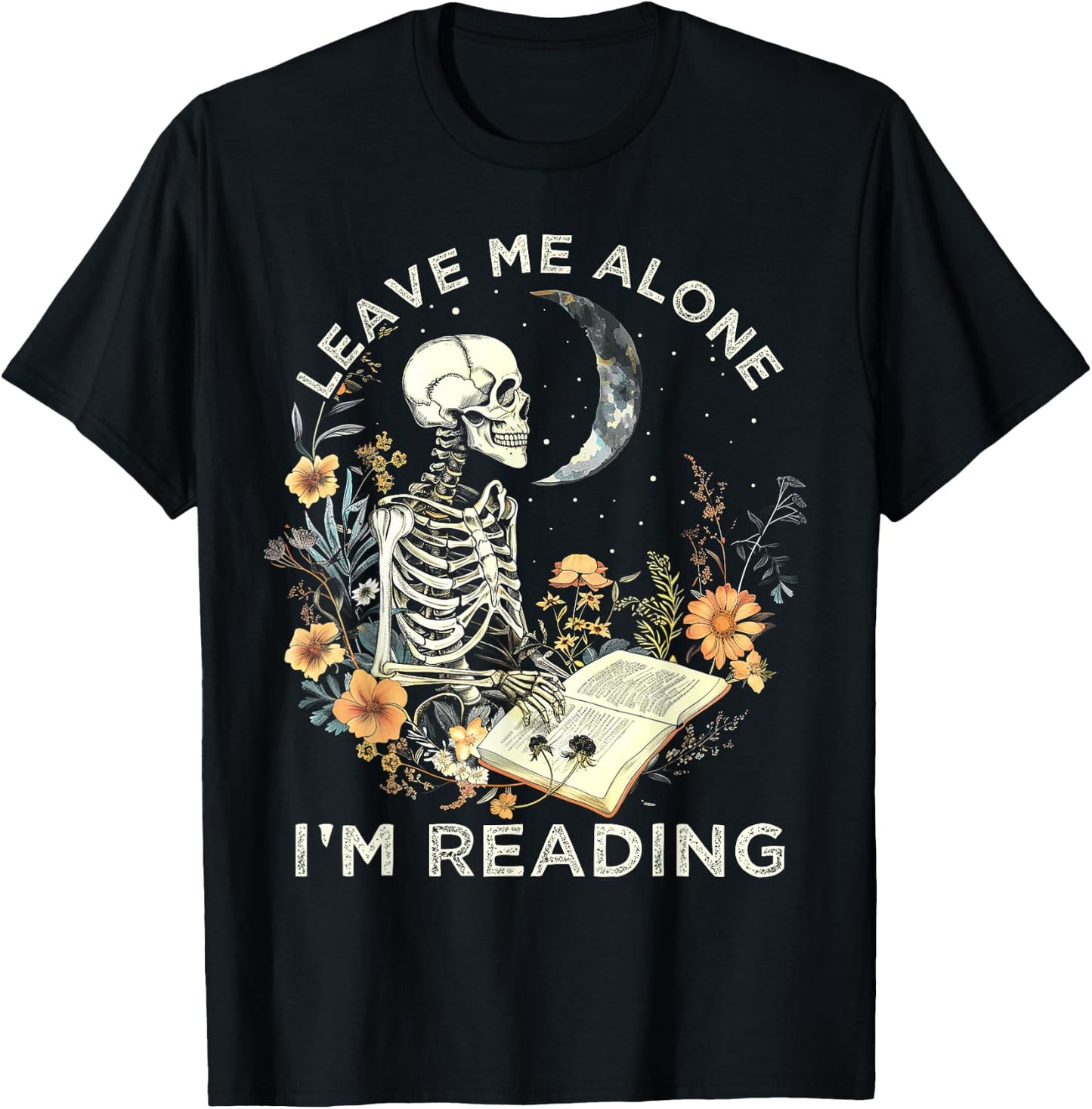 Aesthetic Leave Me Alone I'm Reading Skeleton Bookworm book T-Shirt - T-Shirt | Black