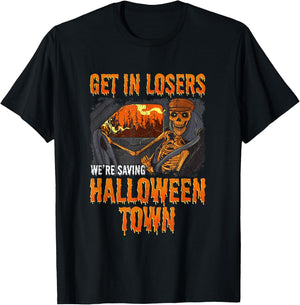 Get In Losers We're Saving Halloween Town Skeleton T-Shirt - T-Shirt | Black