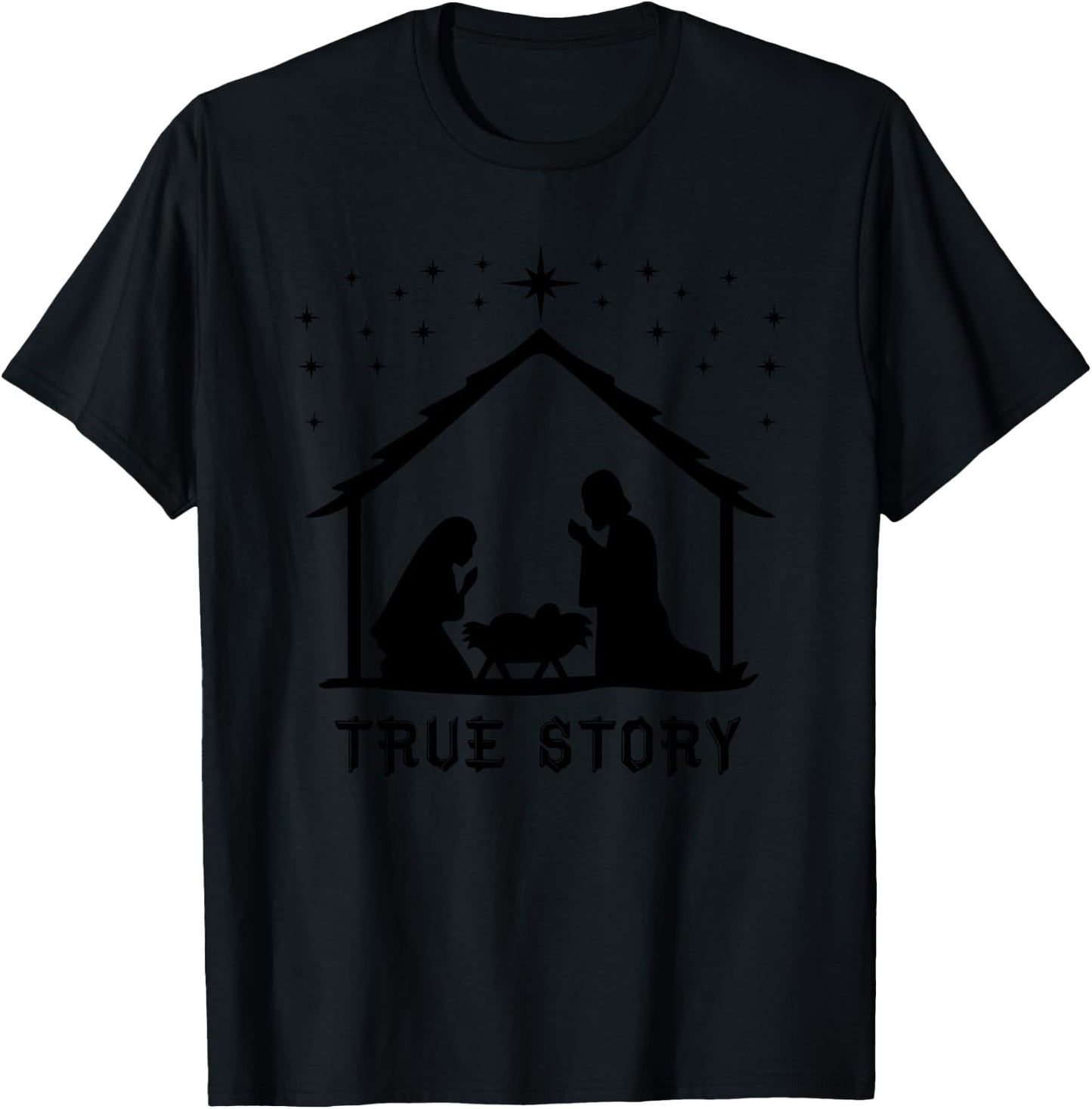 True Story of Jesus Birth Christmas Nativity Catholic T-Shirt - T-Shirt | Black
