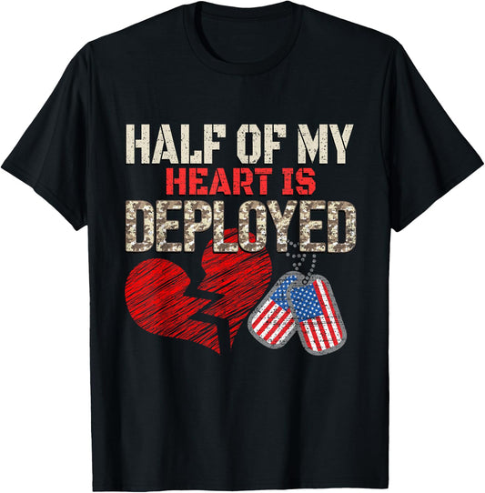 Half My Heart Is Deployed Military Mom Dad Camo Heart Flag T-Shirt - T-Shirt | Black