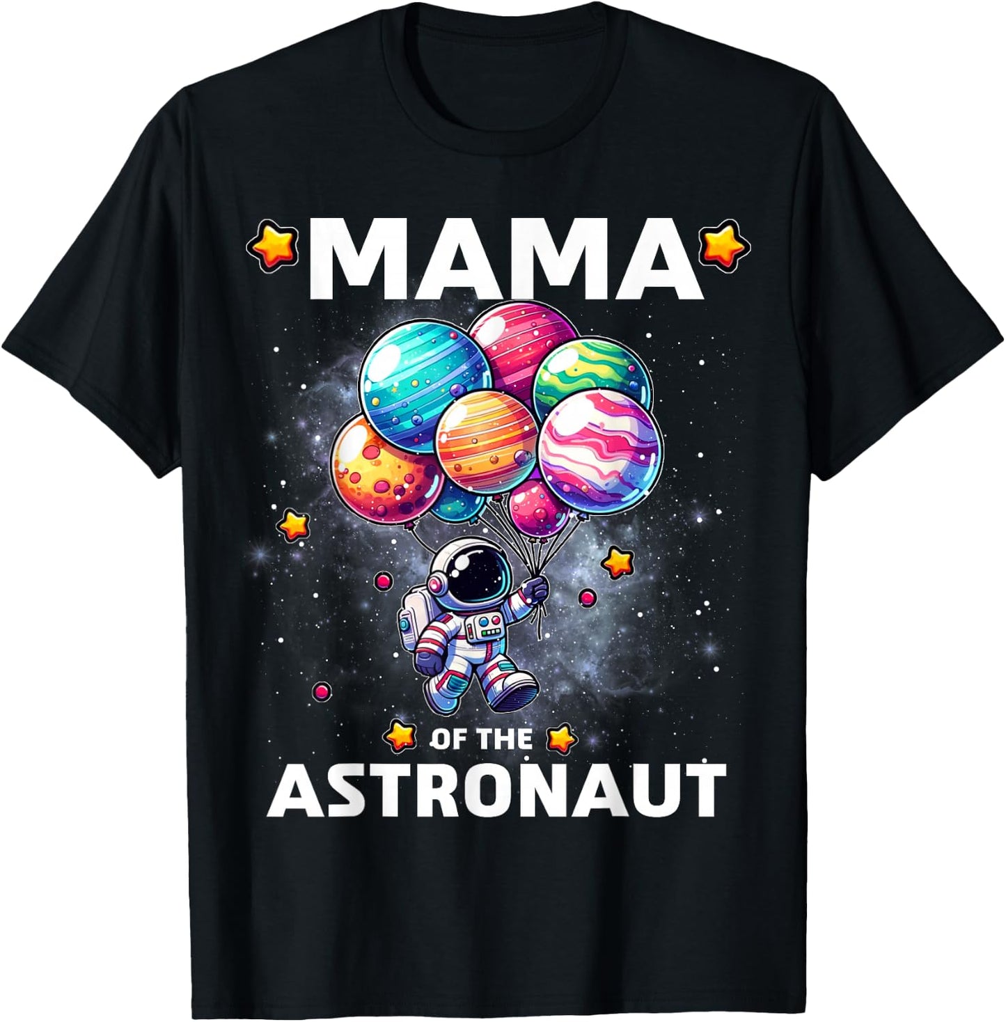 Mama of the Astronaut Space Theme First Birthday Party T-Shirt - T-Shirt | Black