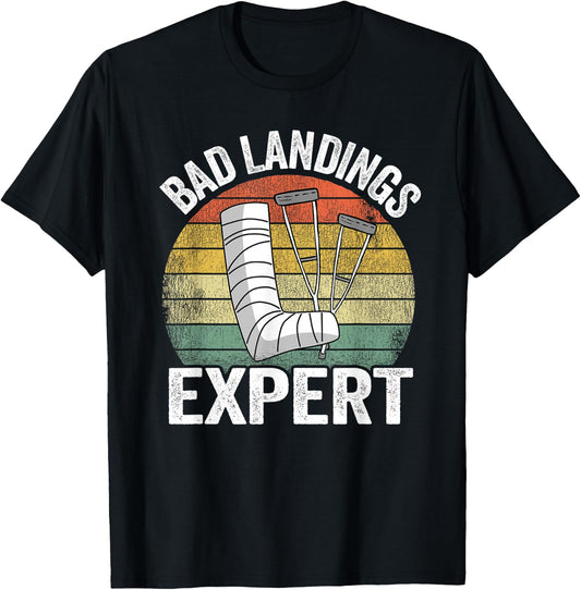 Bad Landings Expert Kids Get Well Injury Broken Leg Surgery T-Shirt - T-Shirt | Black