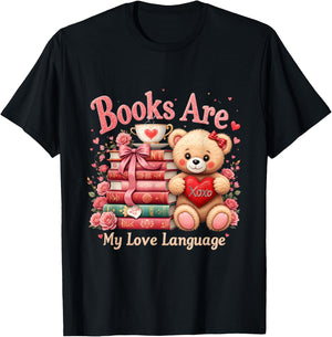 Books Are My Love Language Teddy Bear Book Lovers Valentine T-Shirt - T-Shirt | Black
