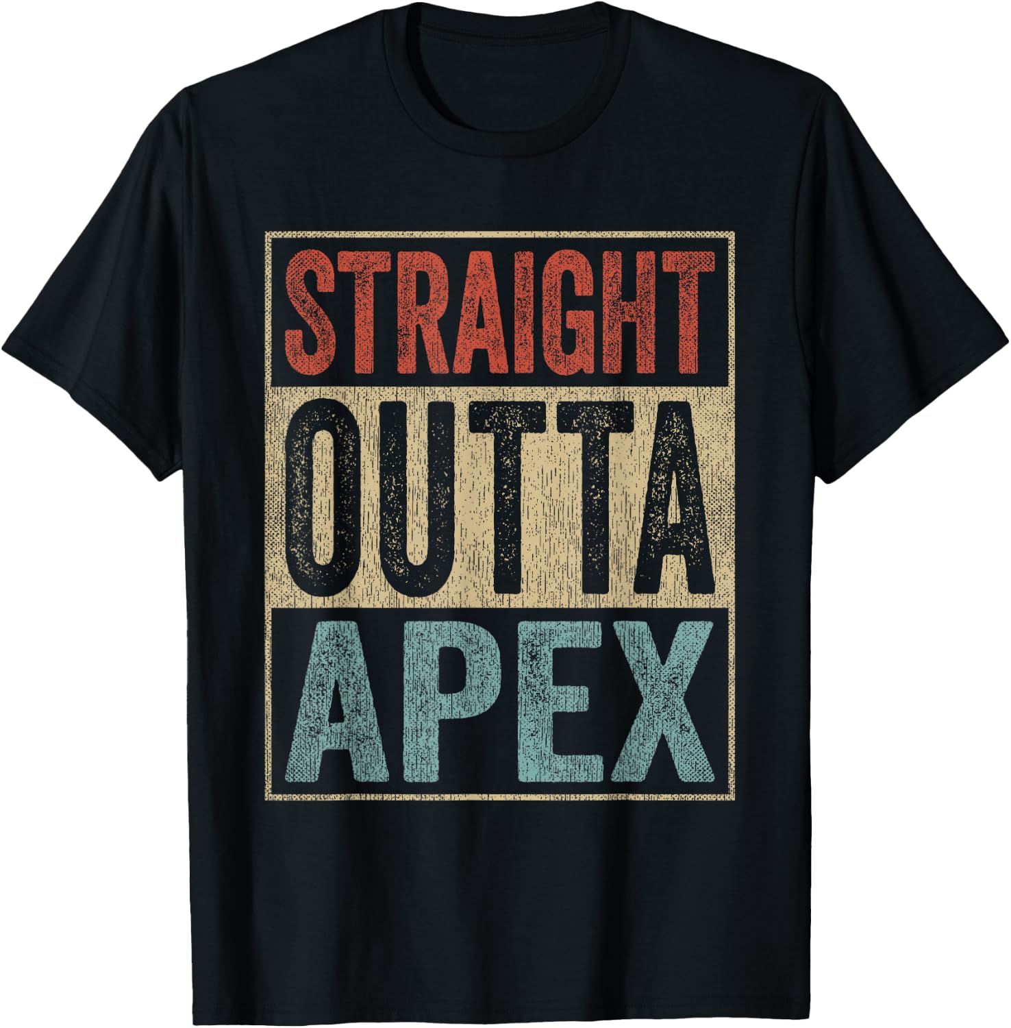 Retro Apex Clothing Straight Outta Apex T-Shirt - T-Shirt | Black