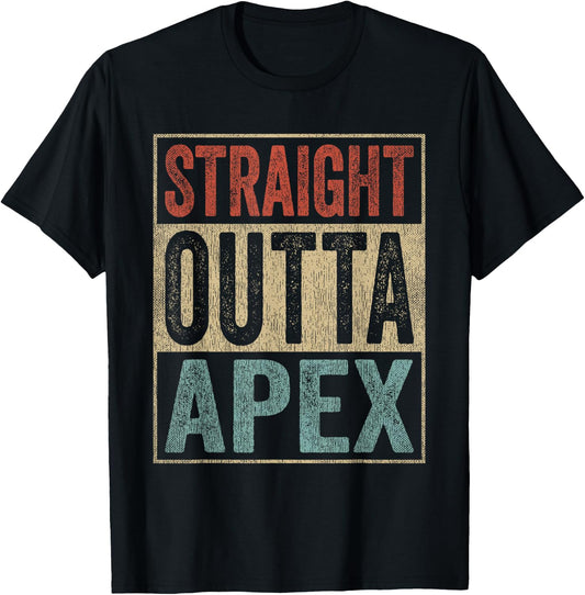 Retro Apex Clothing Straight Outta Apex T-Shirt - T-Shirt | Black