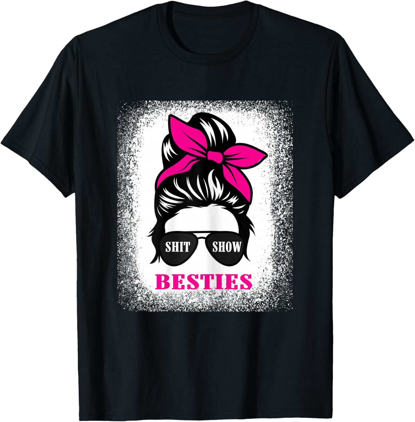 Shit Show Besties Design 2023 Casual Messy Bun T-Shirt - T-Shirt | Black