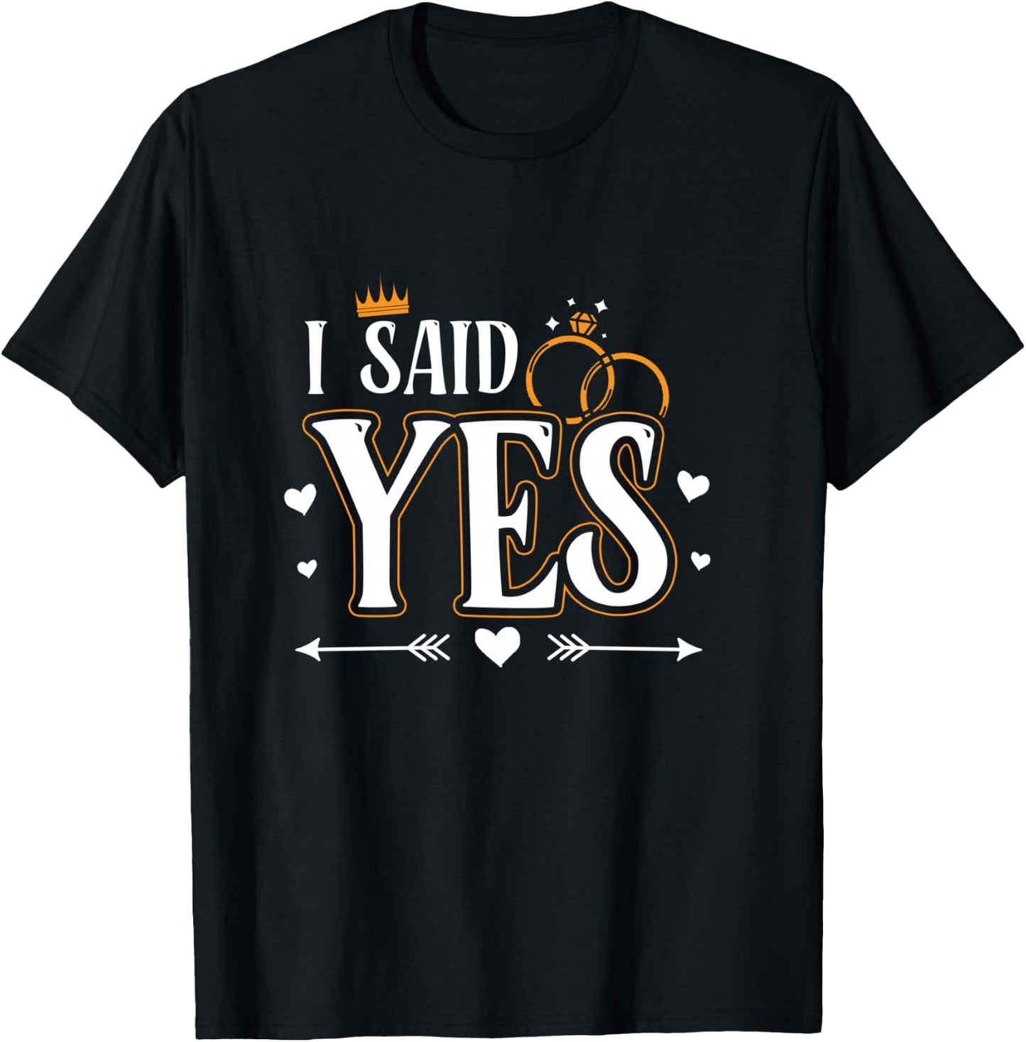 I Asked I Said Yes Engagement Reveal Announcement Matching T-Shirt - T-Shirt | Black