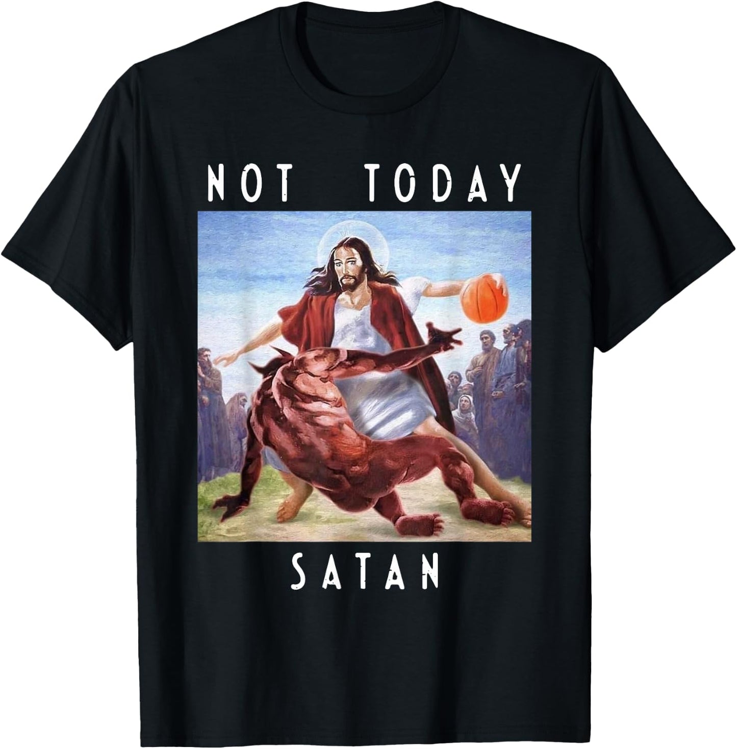 Not Today Satan | Jesus vs Satan in Basketball T-Shirt - T-Shirt | Black