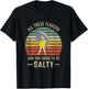 Vintage All These Flavors And You Choose To Be Salty T-Shirt - T-Shirt | Black