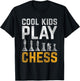 Cool Kids Play Chess T-Shirt - T-Shirt | Black