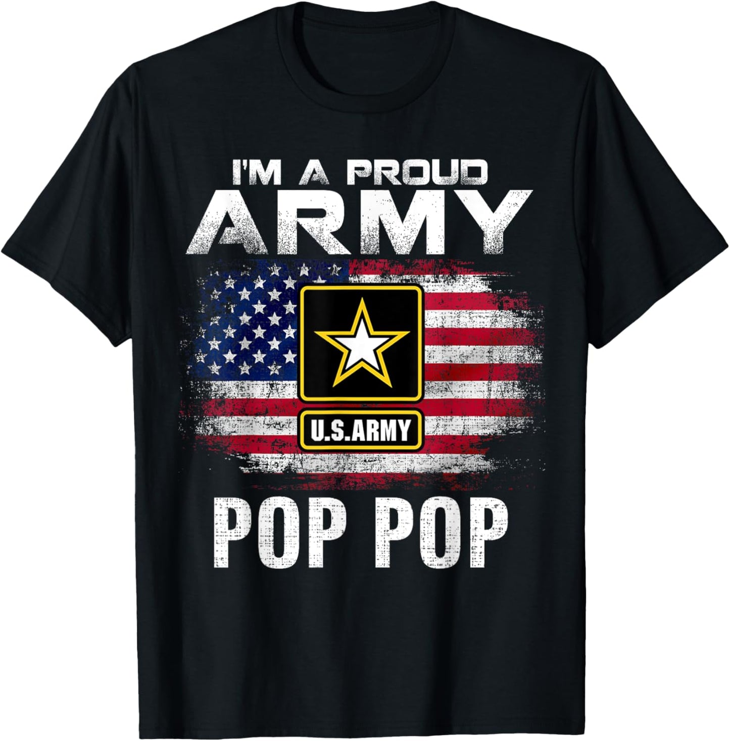 I'm A Proud Army Pop Pop With American Flag Veteran Gift T-Shirt - T-Shirt | Black