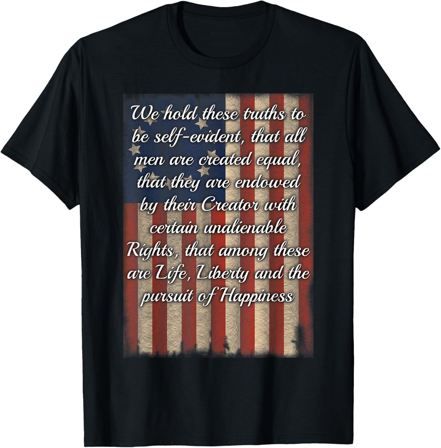 "We Hold These Truths" Declaration of Independence T-Shirt - T-Shirt | Black