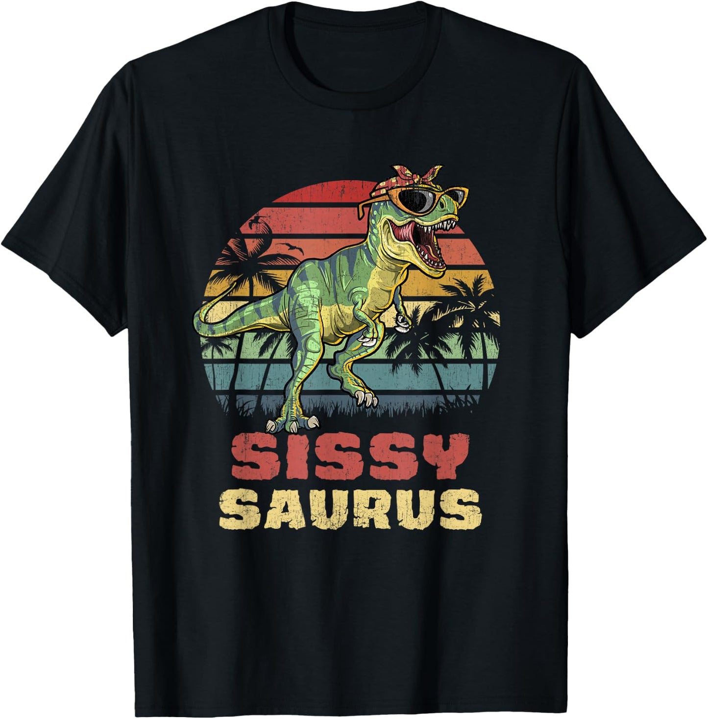 Sissysaurus T Rex Dinosaur Sissy Saurus Family Matching T-Shirt - T-Shirt | Black