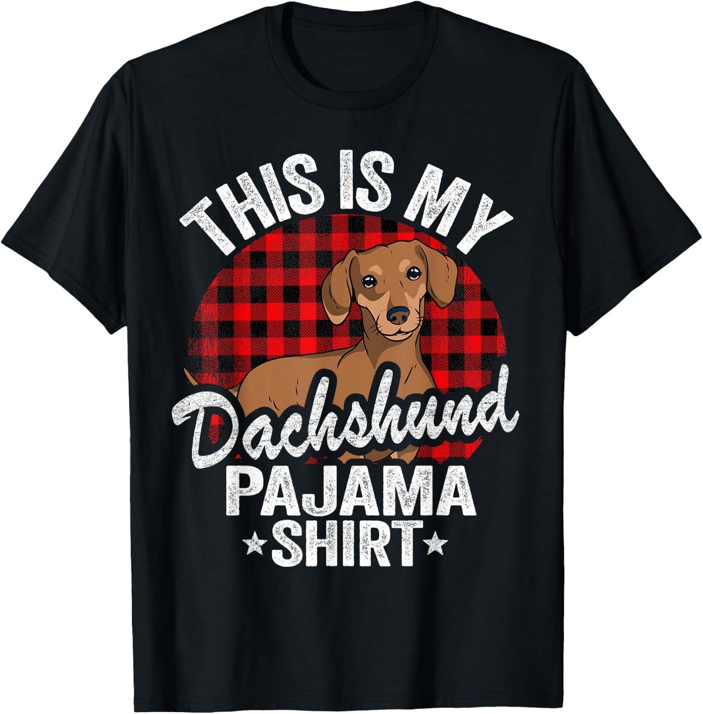 Funny Wiener Dog Doxie Mom Dogs This Is My Dachshund Pajama T-Shirt - T-Shirt | Black