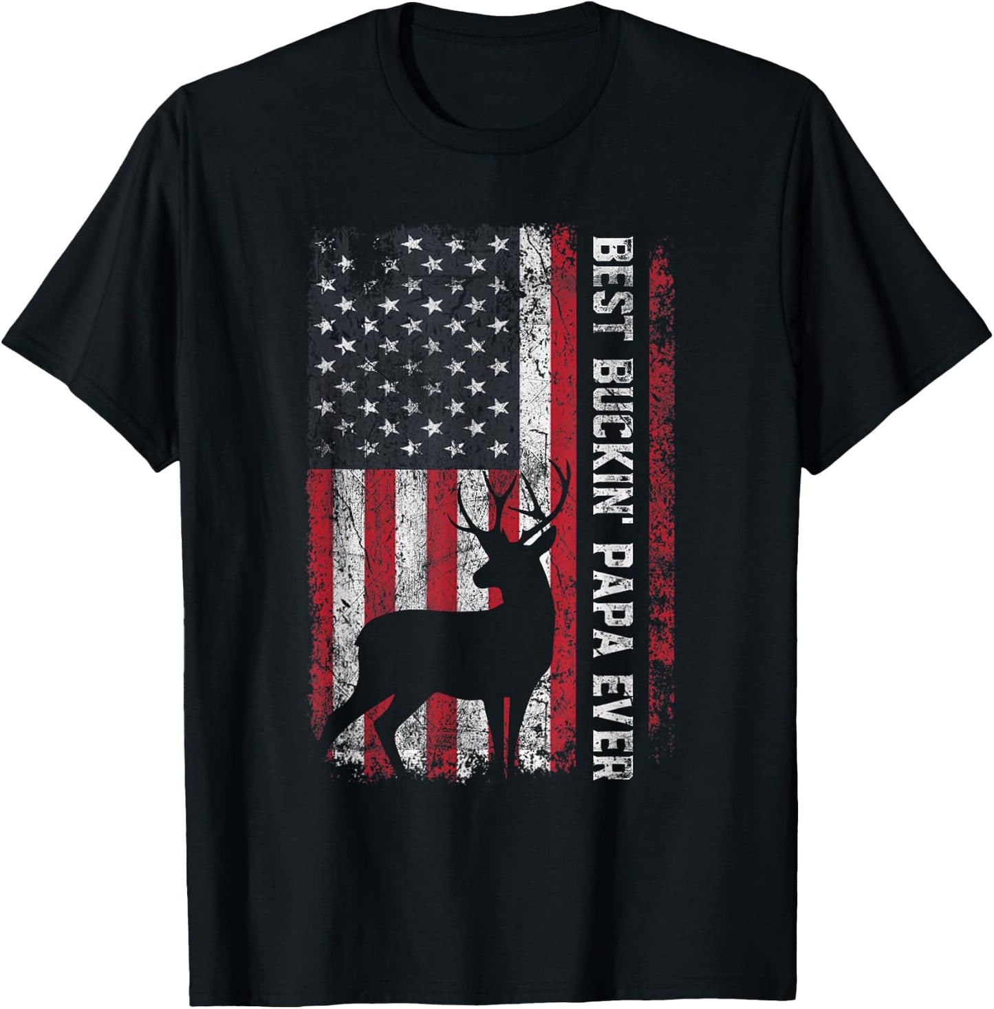 USA Flag Best Buckin Papa Ever Deer Hunting Fathers Day Men T-Shirt - T-Shirt | Black