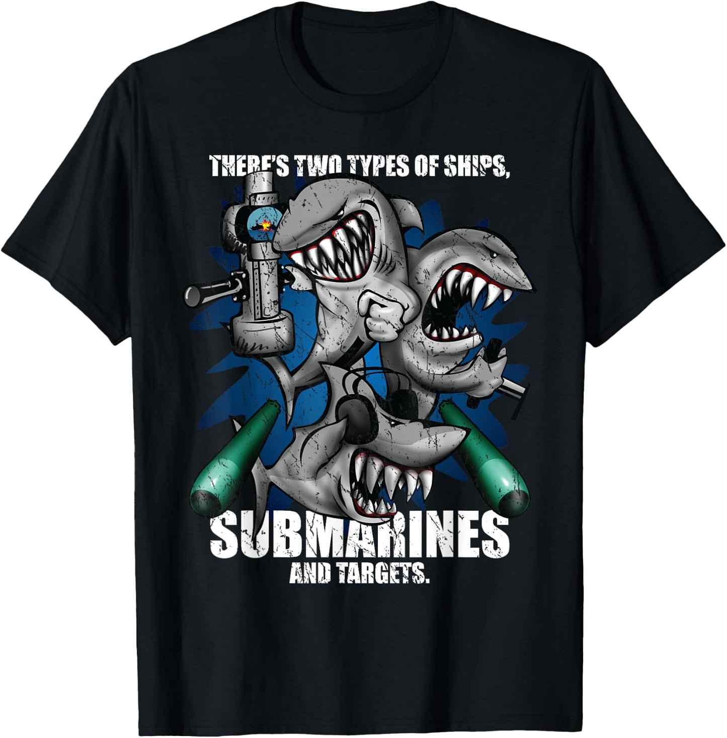Jeff Hobrath There's Two Types of Ships, Submarines and Targets -Adults, -Kids Black Cotton Blend Short Sleeve T-Shirt - T-Shirt | Black