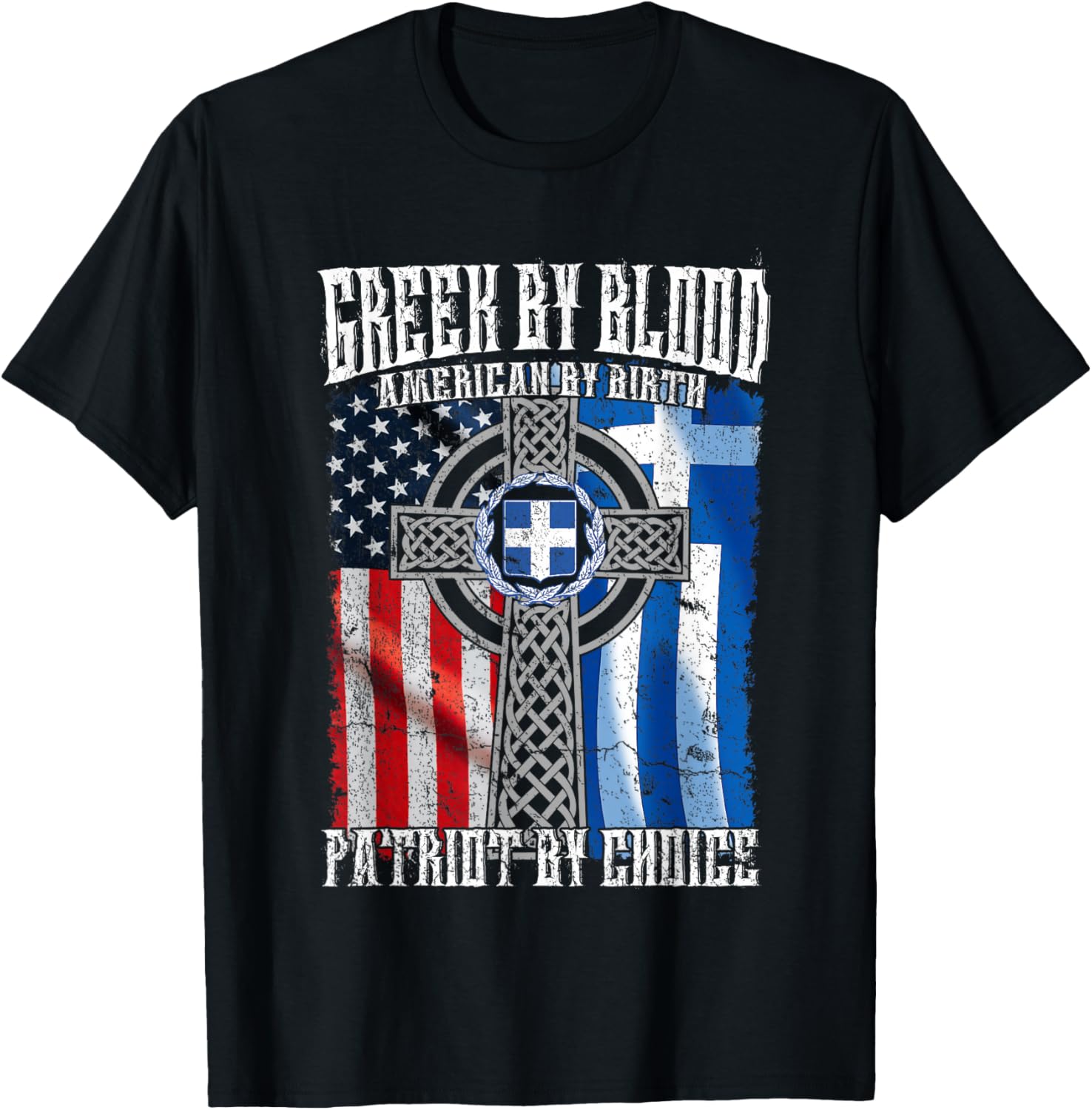 Greek by Blood American by Birth Patriot by Choice Flag T-Shirt - T-Shirt | Black