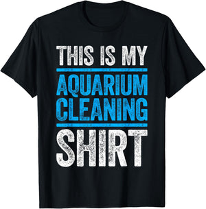 This Is My Aquarium Cleaning Shirt Shirt Aquarium Lover T-Shirt - T-Shirt | Black