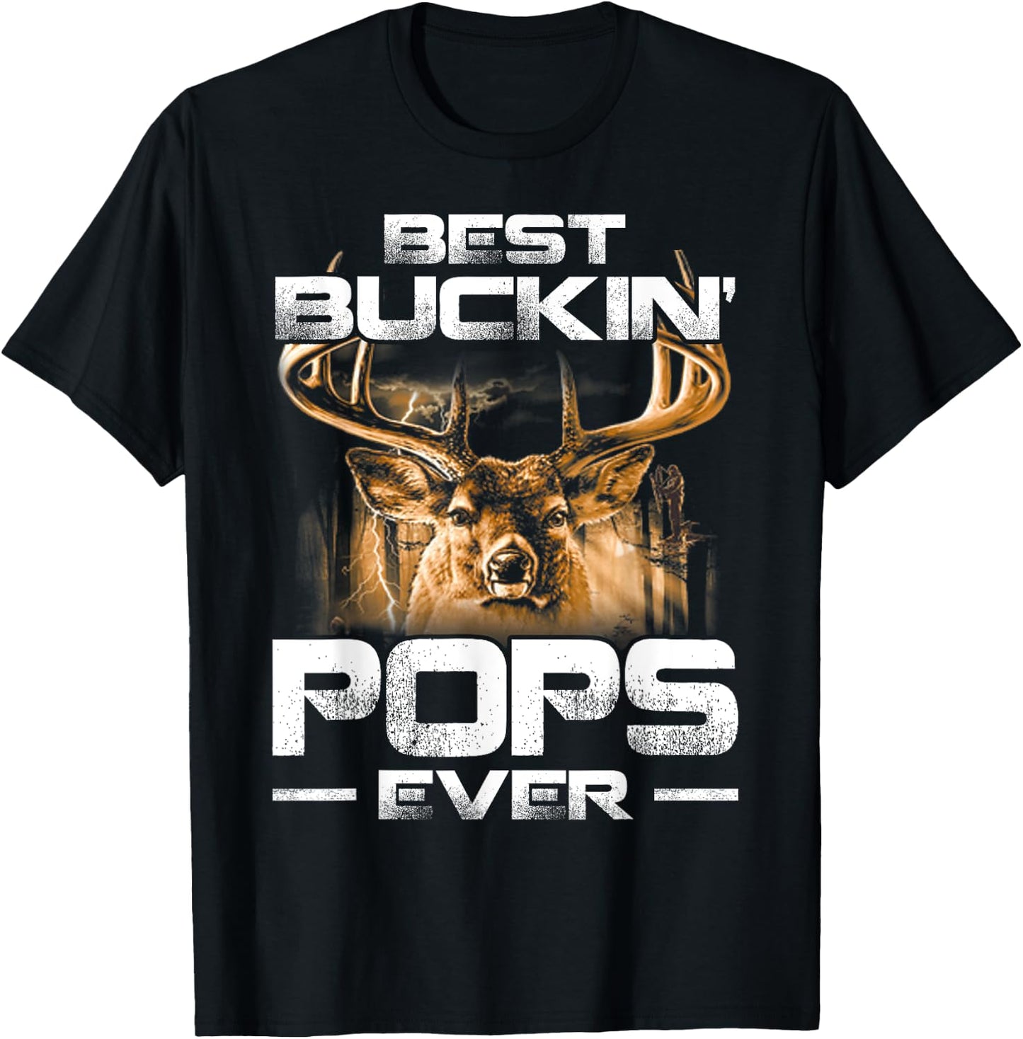 Best Buckin' Pops Ever Shirt Deer Hunting Bucking T-Shirt - T-Shirt | Black