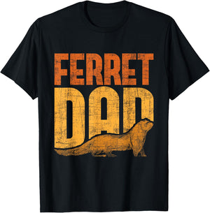 Ferret Dad - Zoo Animal Lover Ferret Lover T-Shirt - T-Shirt | Black