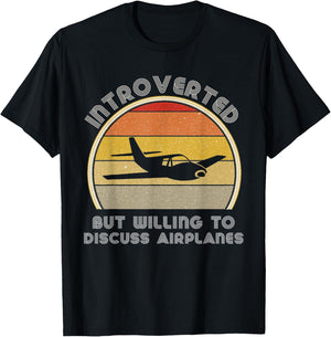 Plane Aviation Men Introverted Willing To Discuss Airplanes T-Shirt - T-Shirt | Black