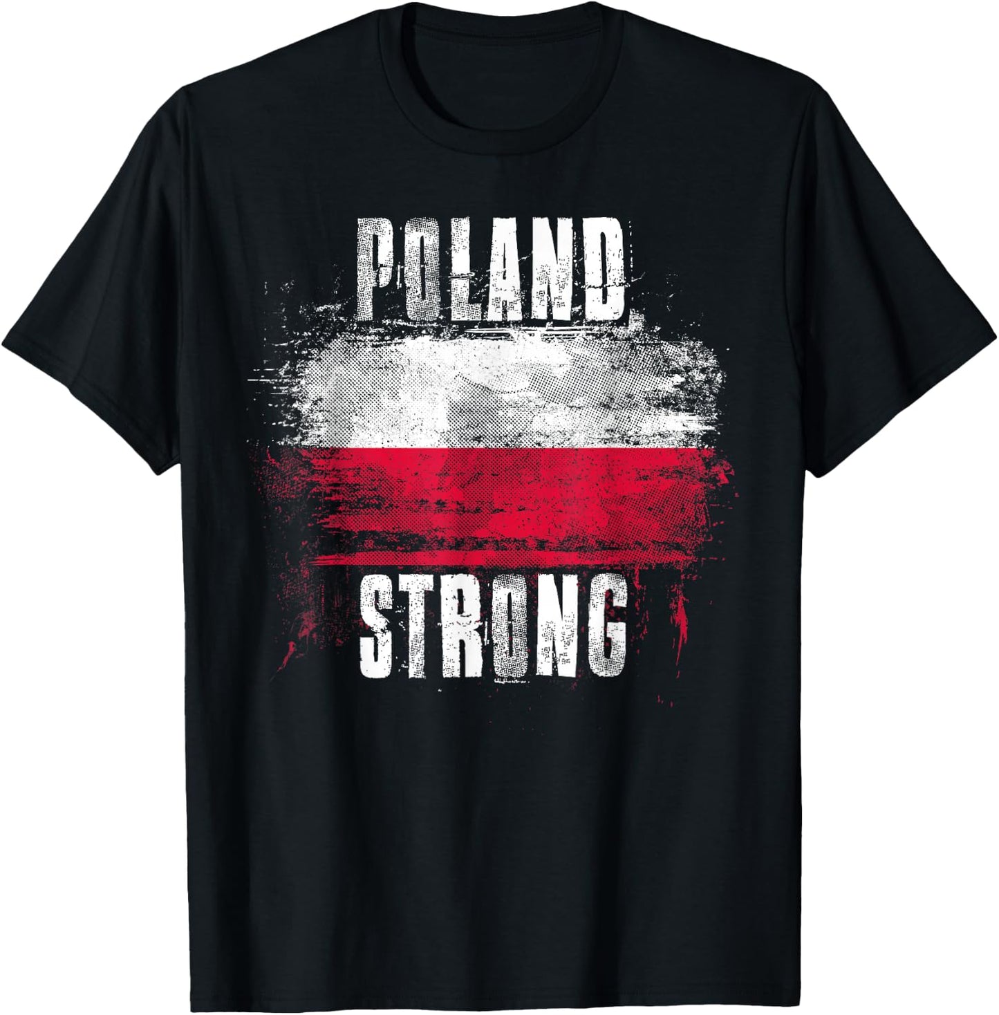Poland Strong Distressed Flag - Polish Pride T-Shirt - T-Shirt | Black