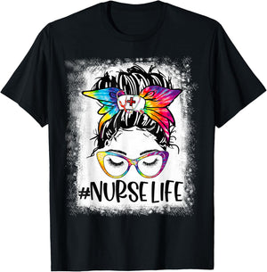 Nurse Life Bleached Tie Dye Messy Bun Nurse Week 2022 T-Shirt - T-Shirt | Black