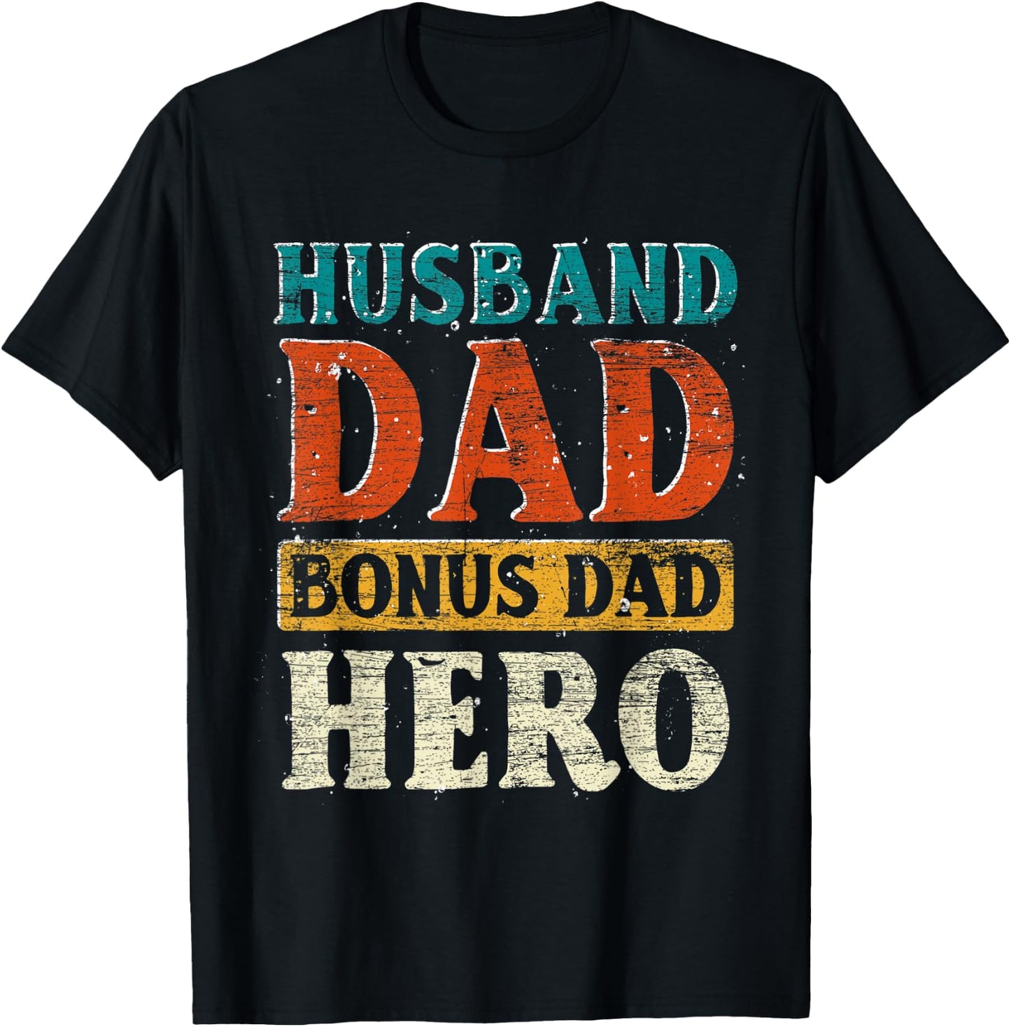 Husband Dad Bonus Dad Hero Fathers Day Funny Bonus Dad T-Shirt - T-Shirt | Black