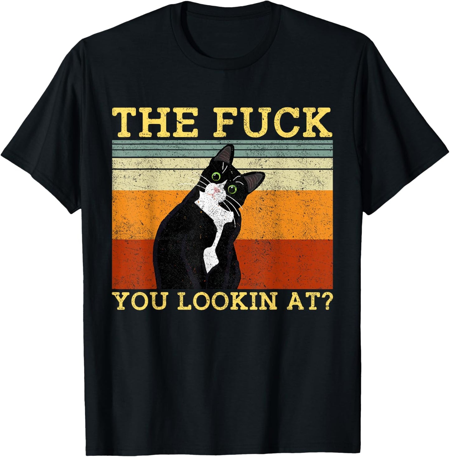 The Fuck You Lookin At Cat Lovers Men T-Shirt - T-Shirt | Black
