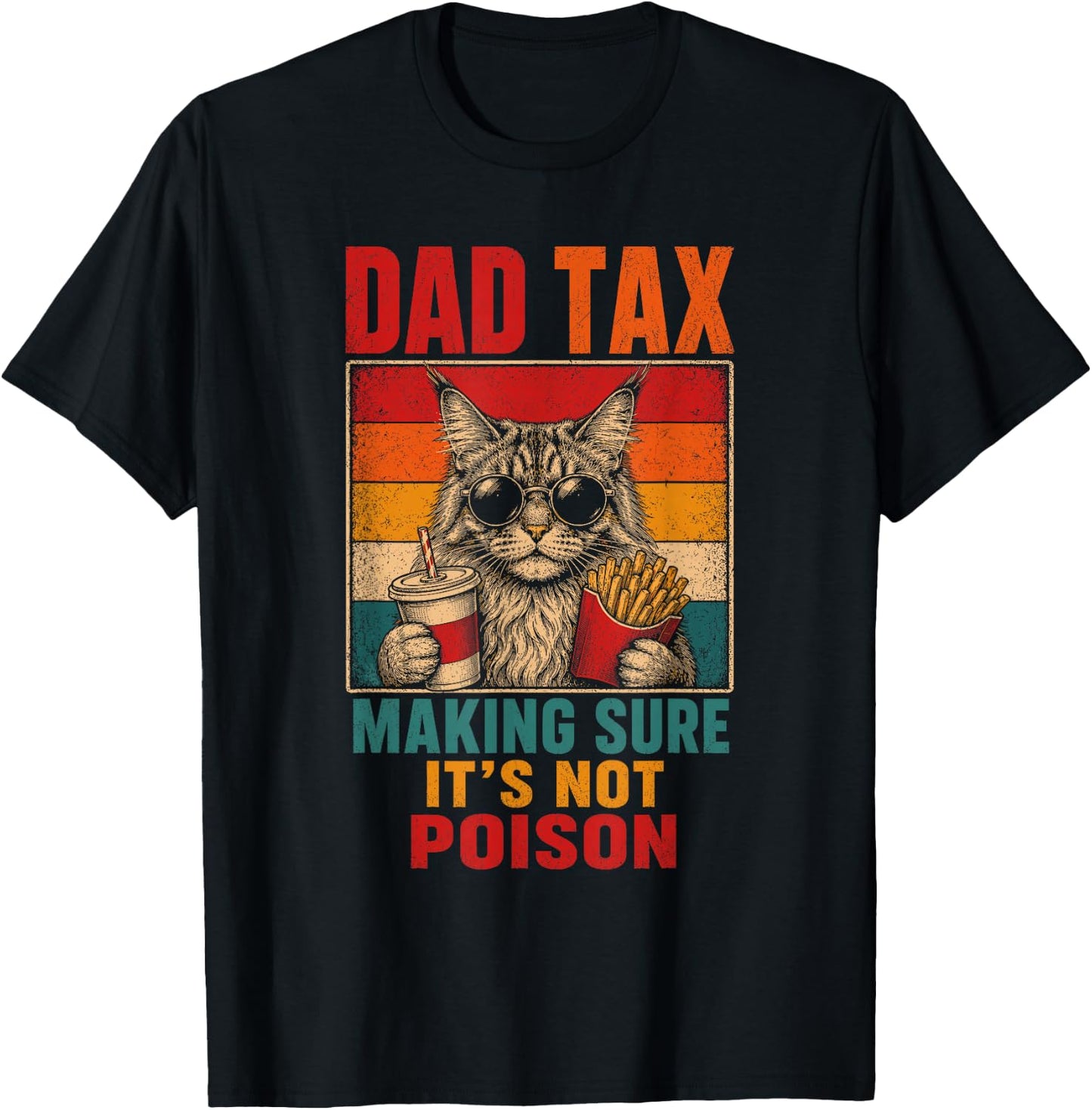Dad Tax Cat Funny Food Fries Cat Dad Men Kids T-Shirt - T-Shirt | Black
