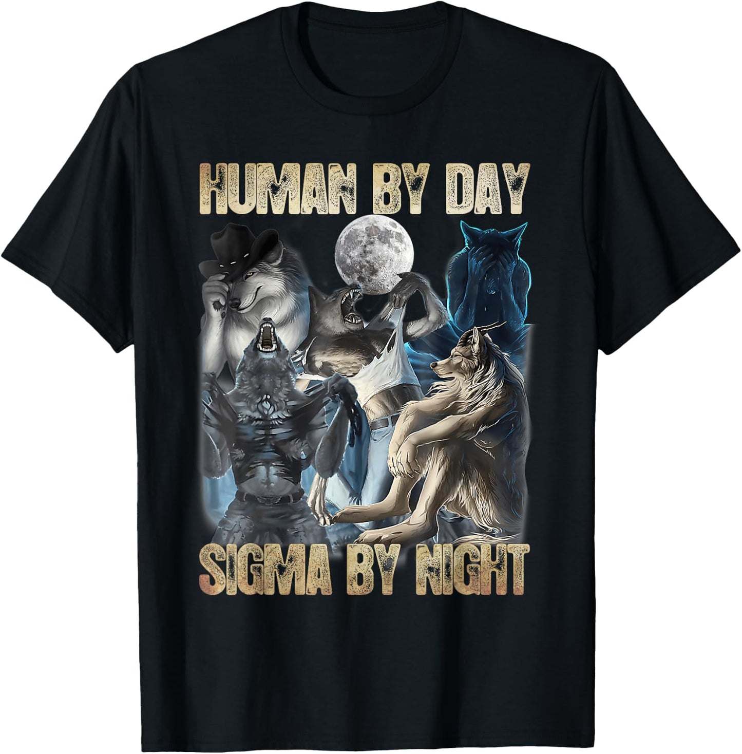 Men Sigma Meme Alpha Wolf Lover Human By Day Sigma By Night T-Shirt - T-Shirt | Black