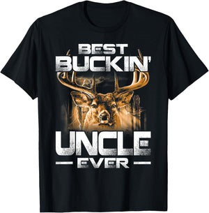 Best Buckin' Uncle Ever Shirt Deer Hunting Bucking Father T-Shirt - T-Shirt | Black