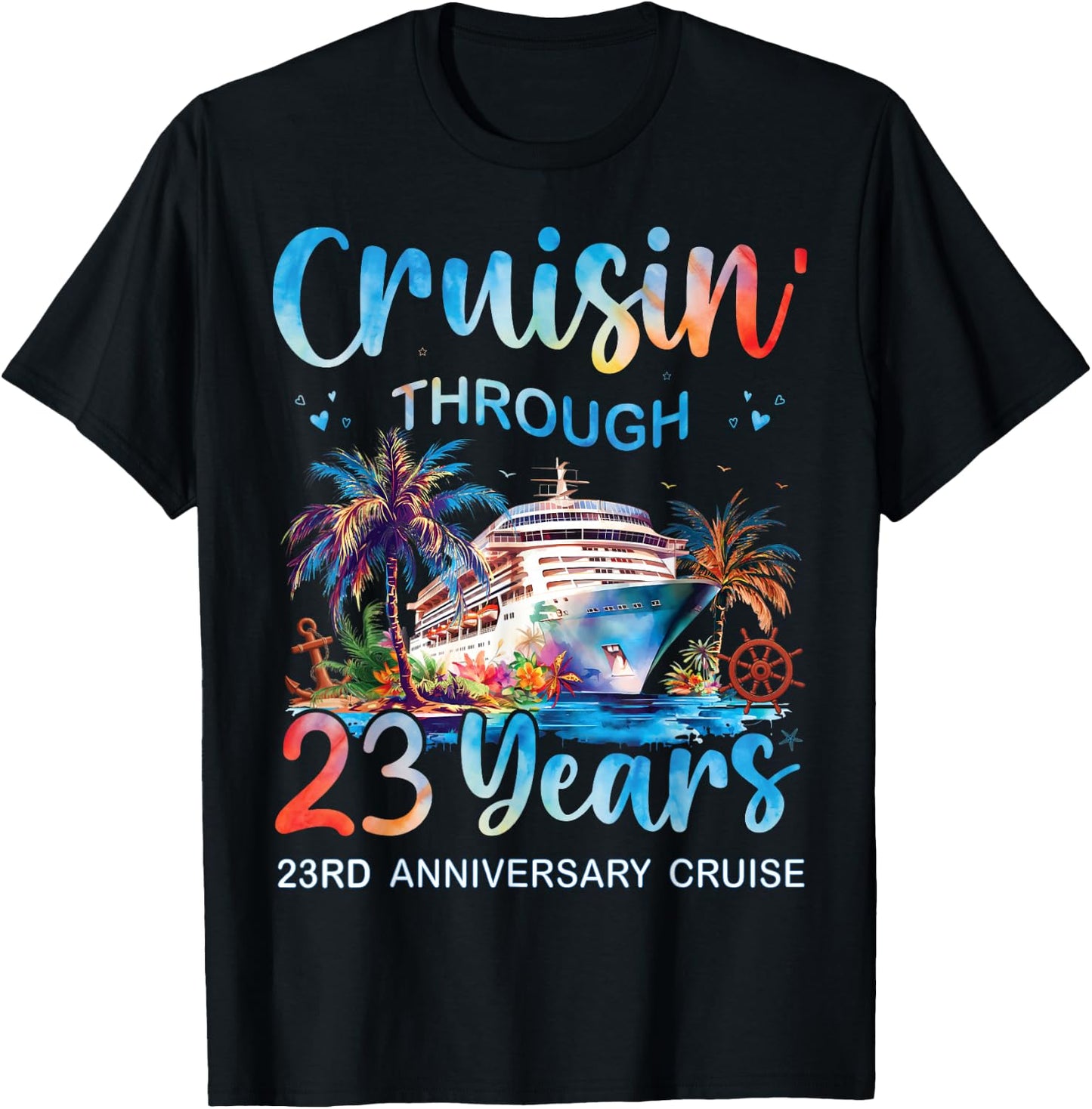 Cruisin Through 23 Years 23rd Anniversary Cruise Trip Couple T-Shirt - T-Shirt | Black
