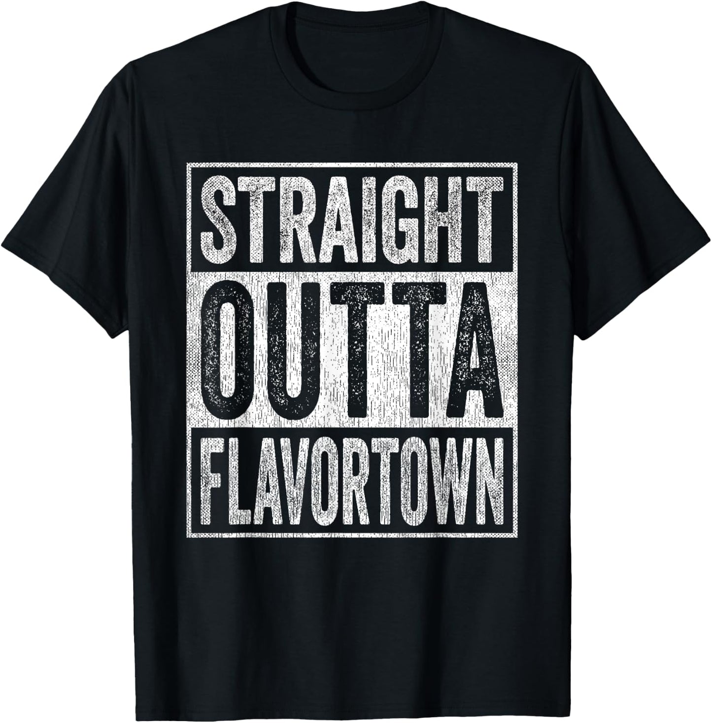 Straight Outta Flavortown American Food Culture T-Shirt - T-Shirt | Black