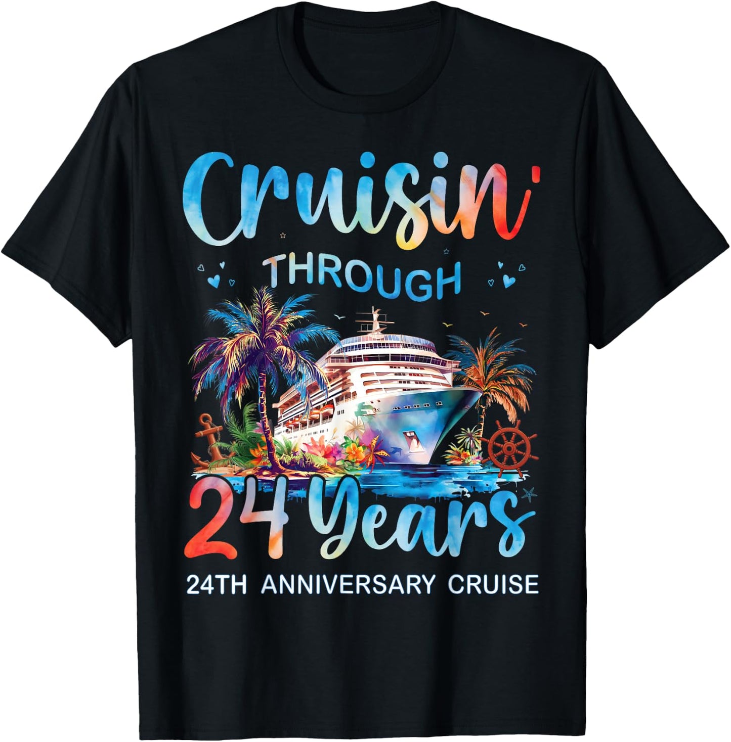 Cruisin Through 24 Years 24th Anniversary Cruise Trip Couple T-Shirt - T-Shirt | Black