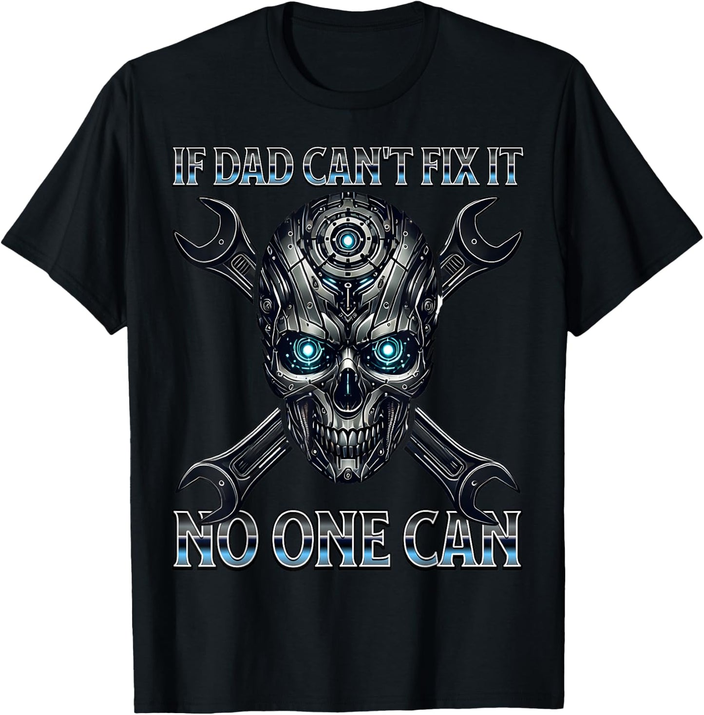If Dad Cant Fix It Auto Mechanic Skull Car Guys Garage Tools T-Shirt - T-Shirt | Black