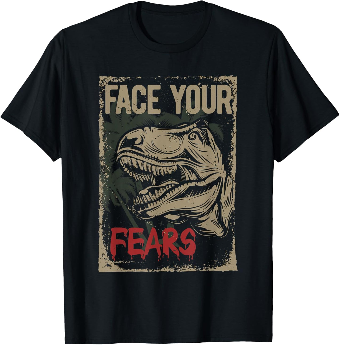 Face your Fears - Dinosaur T-Rex Dino Kids gift cool T-Shirt - T-Shirt | Black