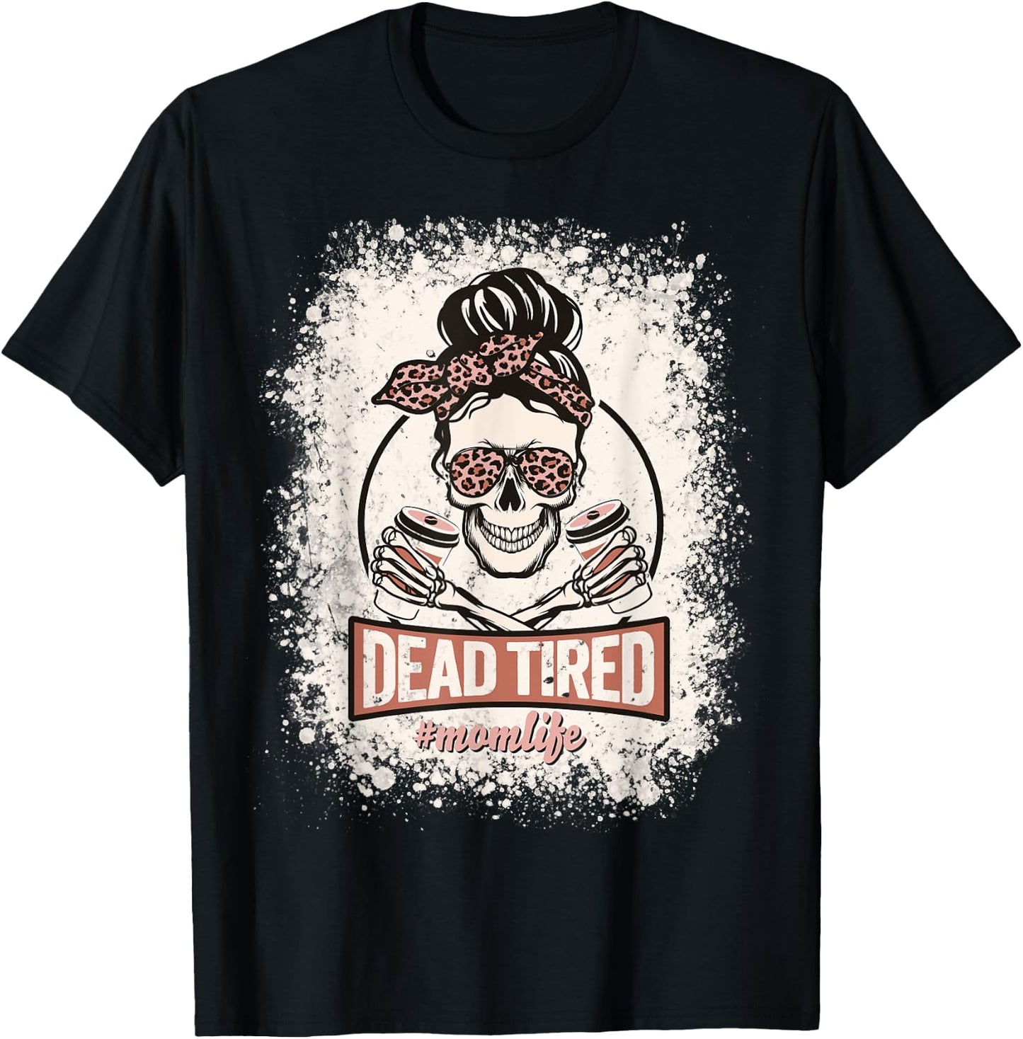 Dead Tired Mom Life Skull Sunglasses Coffee Lover Halloween T-Shirt - T-Shirt | Black