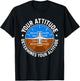 Your Attitude Determines Your Altitude Motivational Message T-Shirt - T-Shirt | Black