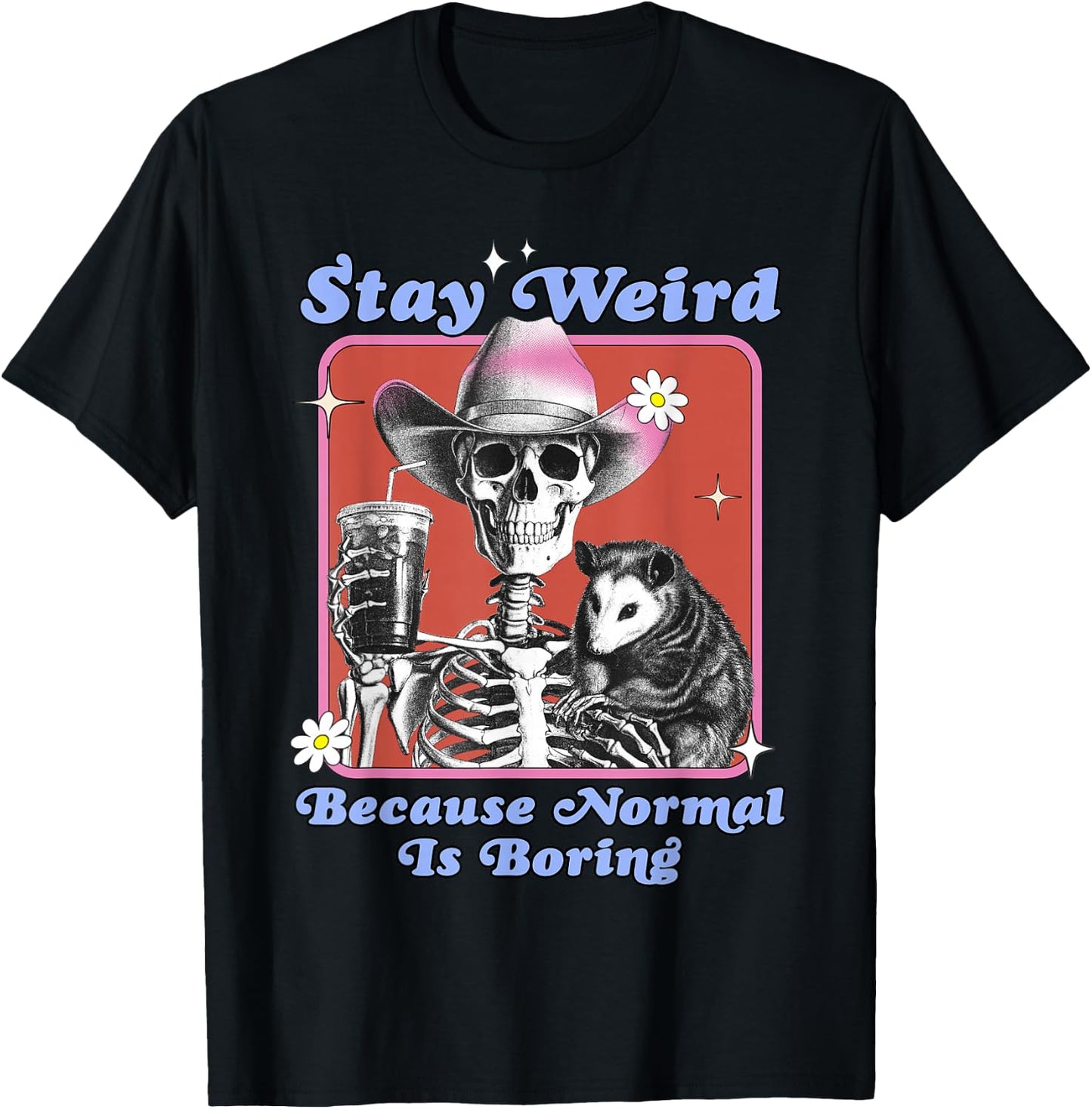 Stay Weird Quirky Skeleton with Possum Graphic T Women Girls T-Shirt - T-Shirt | Black