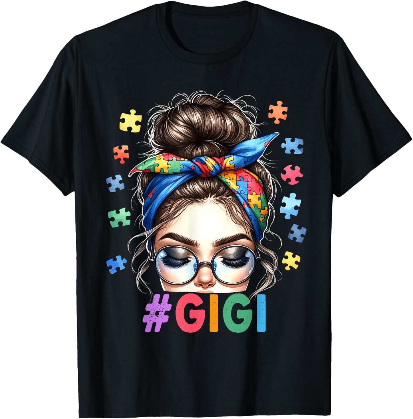 Gigi Autism Awareness Messy Bun Grandmother Granny Nana Mimi T-Shirt - T-Shirt | Black