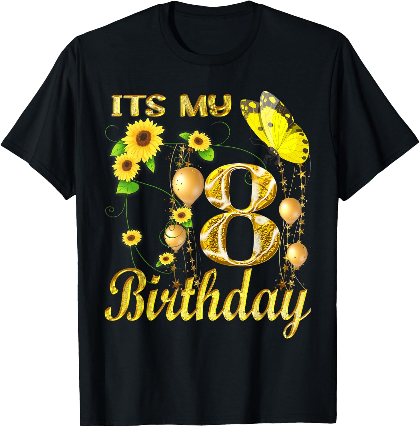 Its My 8th Birthday 8 Year Old Girl Sunflower Butterfly T-Shirt - T-Shirt | Black