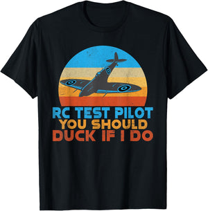 RC Test Pilot you should duck if i do funny RC Plane T-Shirt - T-Shirt | Black