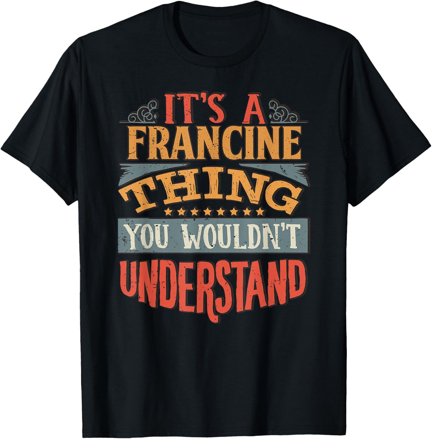 Francine Name T-Shirt - T-Shirt | Black