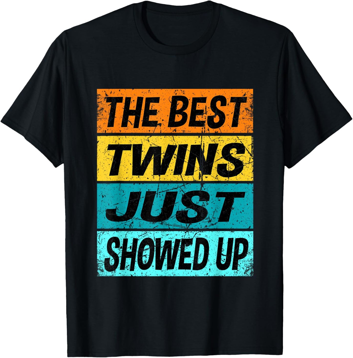 Retro Best Twins Just Showed Up Funny Twin Shirt Twinning T-Shirt - T-Shirt | Black