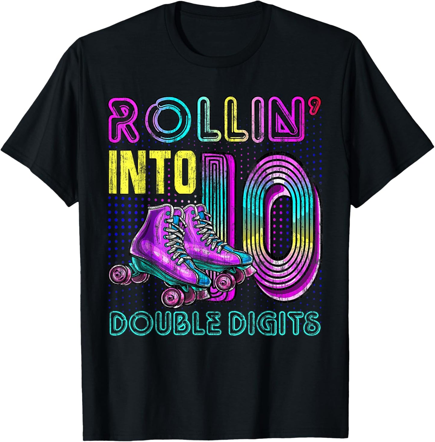 10 Years Old Birthday Girl Rolling Into 10th Double Digits T-Shirt - T-Shirt | Black