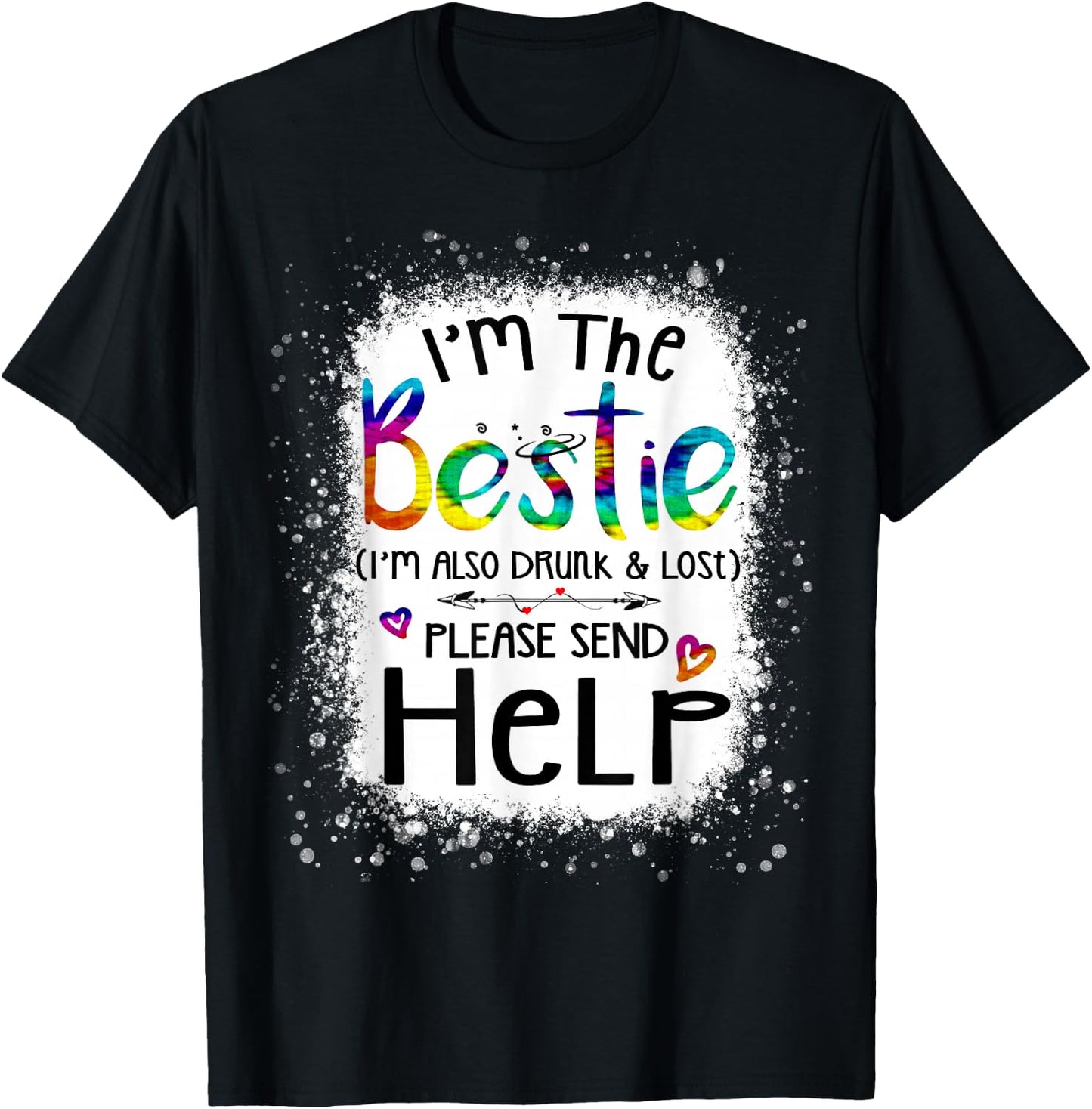 If lost or drunk please return to bestie funny help tie dye T-Shirt - T-Shirt | Black