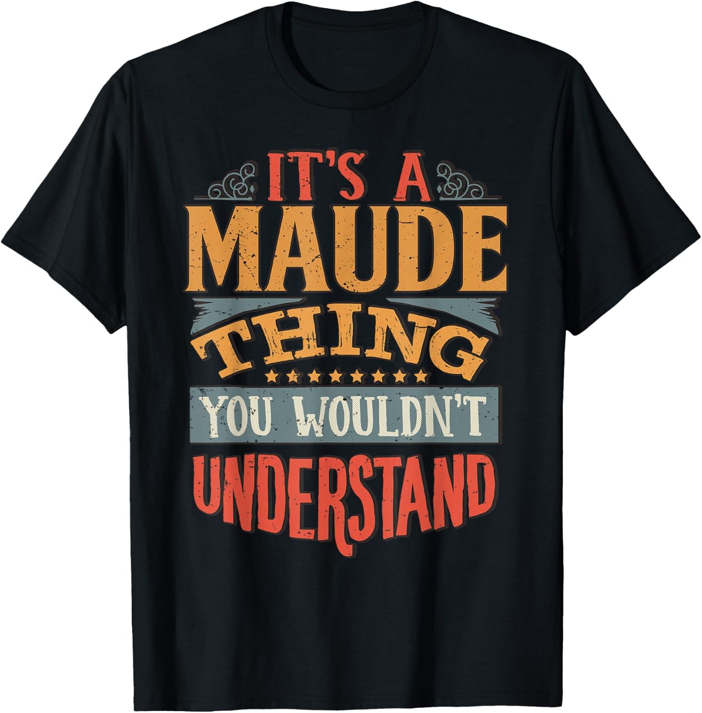 Maude Name T-Shirt - T-Shirt | Black