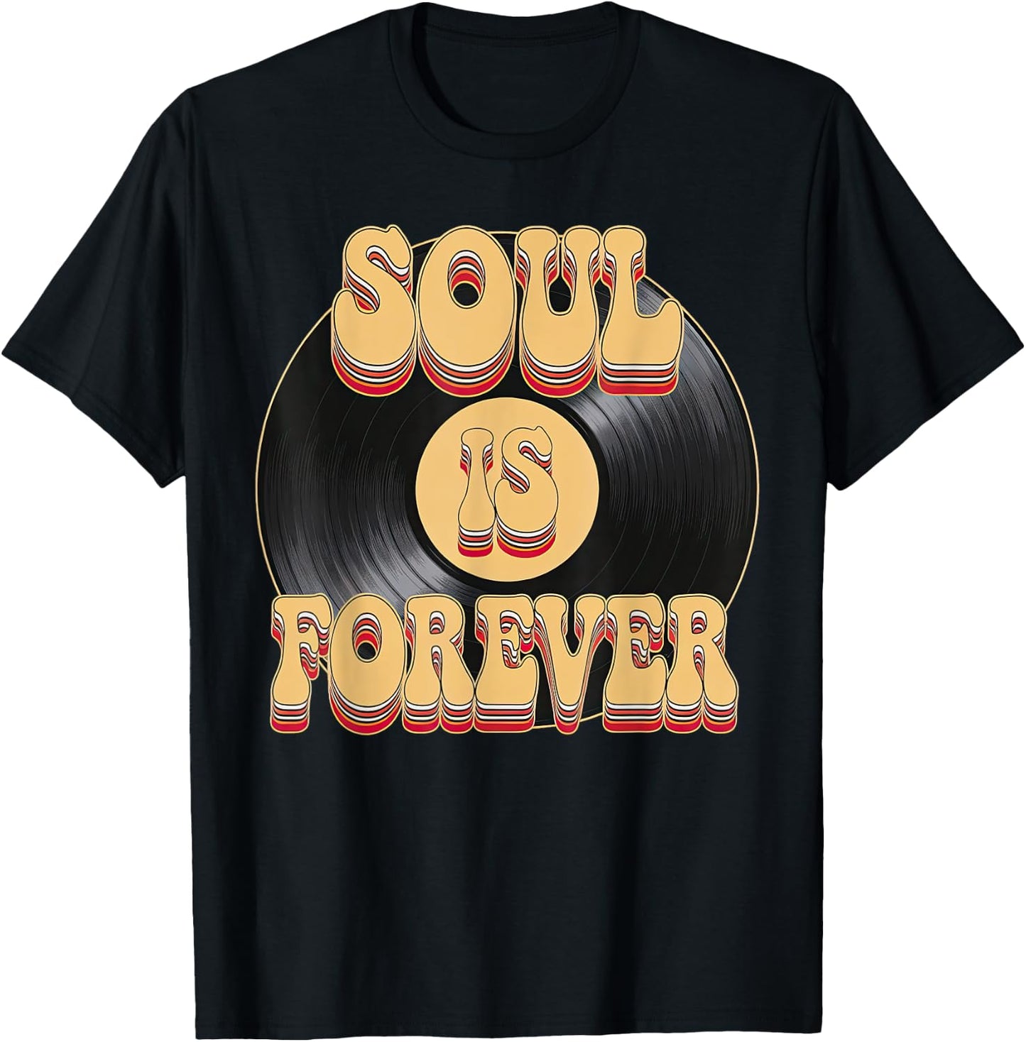Soul Is Forever Vinyl CD 60s 70s Disco Funky Groove T-Shirt - T-Shirt | Black