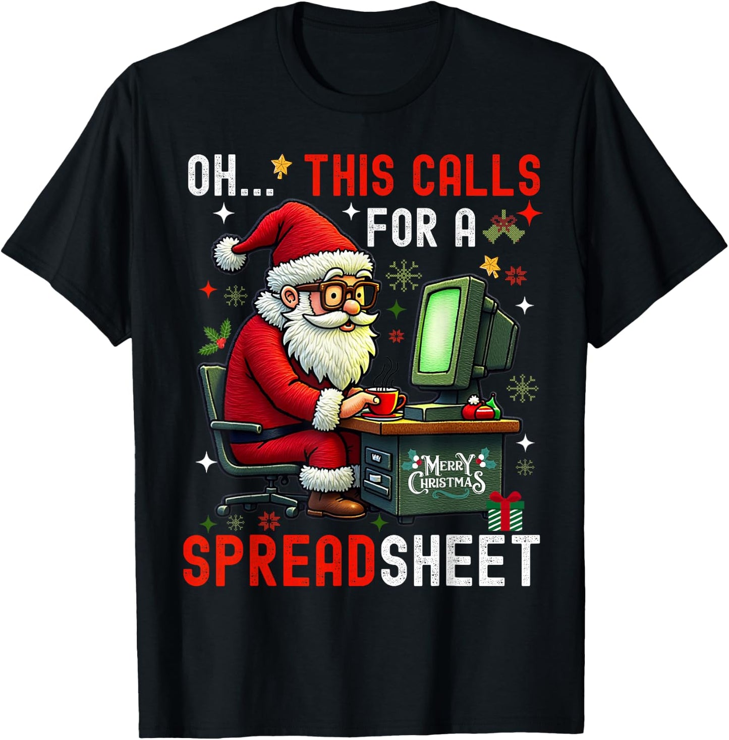 oh this calls for a spreadsheet,Santa analyst in christmas T-Shirt - T-Shirt | Black